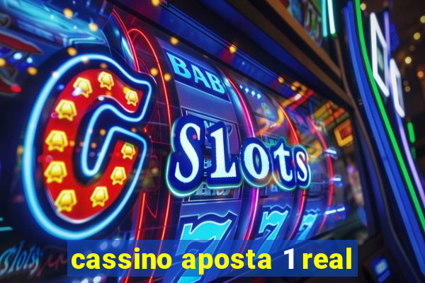 cassino aposta 1 real